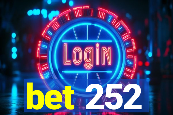 bet 252